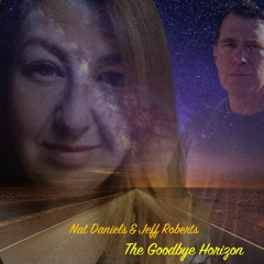 The Goodbye Horizon (Cover) - Nat Daniels & Jeff Roberts