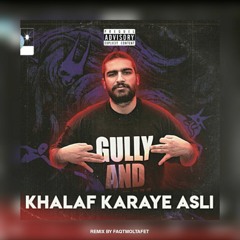 Remix Of Khalafkaraye Asli