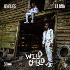 Noodah05 - Wild Child ft. Lil Baby Slowed