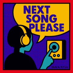 Next song please (Rollover)