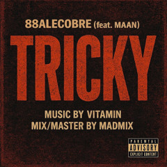 Tricky