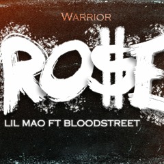 R.O.$.E - LIL MAO FT. BLOODSTREET