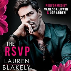 Read KINDLE PDF EBOOK EPUB The RSVP by  Lauren Blakely,Vanessa Edwin,Joe Arden,Lauren Blakely Books