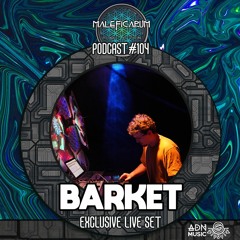Exclusive Podcast #104 | with BARKET (Adn Music)