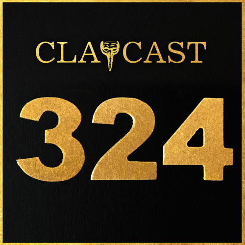 CLAPCAST #324