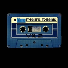 Prolific Riddims Mix Tape - Vol 2