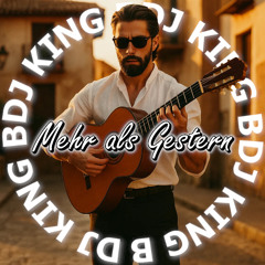 DJ KING B feat. DEXSO558 - MEHR ALS GESTERN