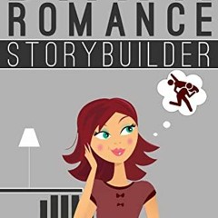 [Pdf - Download] Dark Romance Novel Storybuilder: A Guide For Writers (TnT Storybuilders) BY Ki