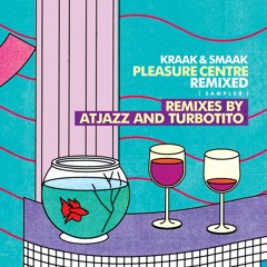 PREMIERE: Kraak & Smaak - Pleasure Centre (Turbotito Extended Remix) [Boogie Angst]