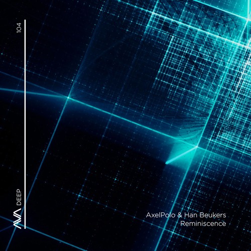 AVAD104 - AxelPolo & Han Beukers - Reminiscence