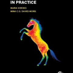 download KINDLE 📙 Equine Thermography in Practice [OP] by  Maria Soroko-Dubrovina Ph
