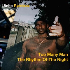 Rhythm Of The Night X BBK - L8nite Remix