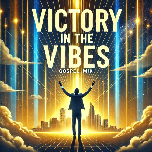 Victory in the Vibes