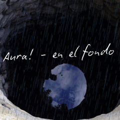 Aura! - en el fondo