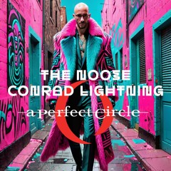 A Perfect Circle - The Noose (ConradLightning Remix)