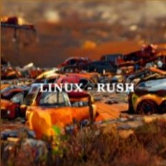 LINUX - Rush