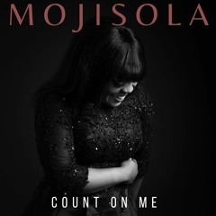 Mojisola - Count On Me (Cover)