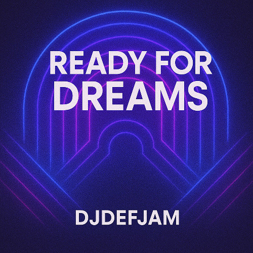 Ready for Dreams (GoaEdit)