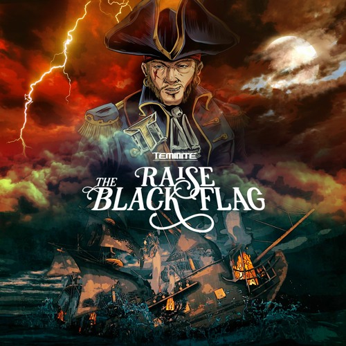Raise The Black Flag - Full Album