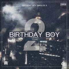 Birthday Boy[07/11]