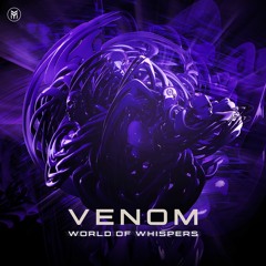 Venom - World Of Whispers (Out now)
