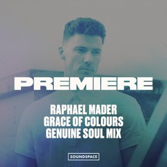 Premiere: Raphael Mader - Grace Of Colours (Genuine Soul Mix) [Renaissance]