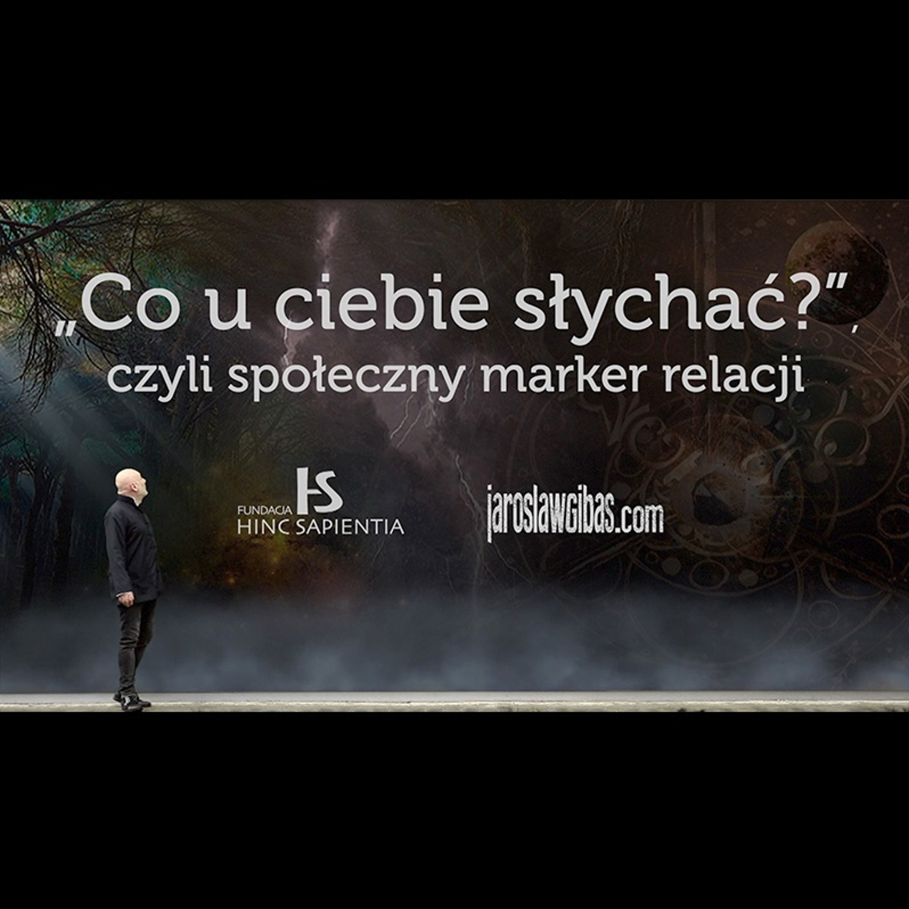 „Co u ciebie słychać?”, czyli społeczny marker relacji #281 episode artwork