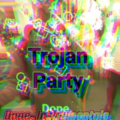 Trojan Party
