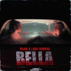 Pajak x Lara - Bella (Official Video)