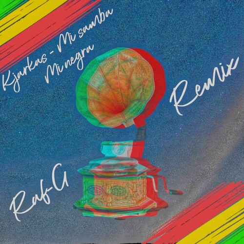 Kjarkas - Mi Samba Mi Negra [Raf - G DNB Remix]