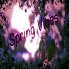 Spring Vibes