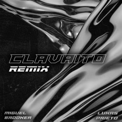 Clavaito (Miguel Brooker & Lukas Prieto Remix)