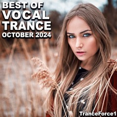 Best of Vocal Trance Mix (October 2024)