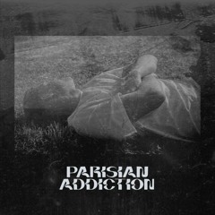 Parisian Addiction by St. Peter's Dream