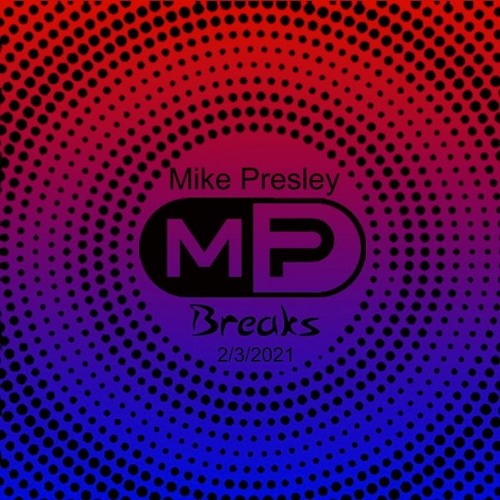 Breaks - February 3, 2021