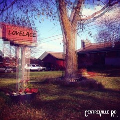 Centreville Road - Lovelace