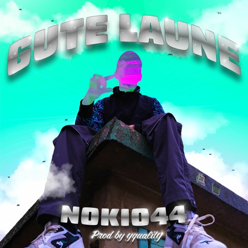 Gute Laune [prod. by yquality]