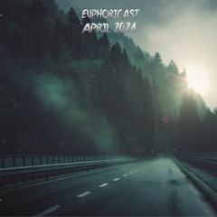 Euphoricast - #81 (April 2024)