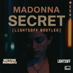 Madonna - Secret (Lightsoff Bootleg) FREE DL
