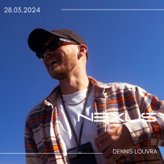 Nexus Series by Dennis Louvra 28.03.24