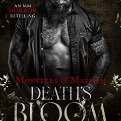 VIEW KINDLE 🖋️ Death's Bloom: An MM Bluebeard Retelling (Monsters & Mayhem) by  Lily