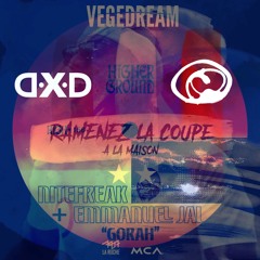 Gorah x Ramenez la coupe à la maison (UMANE & D.X.D MASHUP) [FILTERED FOR COPYRIGHT]