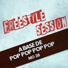 #28 - Un Deconfinnement Freestyle Session