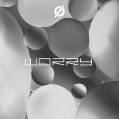 Worry - SOULO (Ozz Gold Remix)