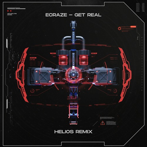 Ecraze - Get Real (Helios Remix)