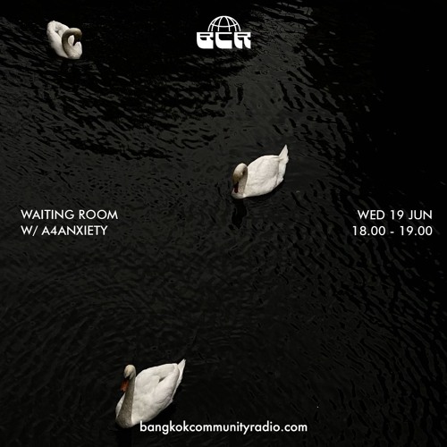 Waiting Room w/ A4anxiety - 19th June 2024