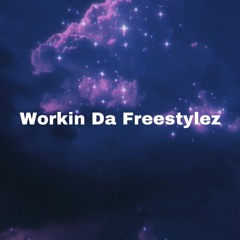 Workin Da Freestylez BY GtayloB & Yung Strika (prod by illkay)
