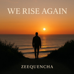 We Rise Again
