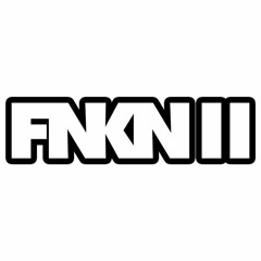 FNKTION II - Tell Me Something [sample]