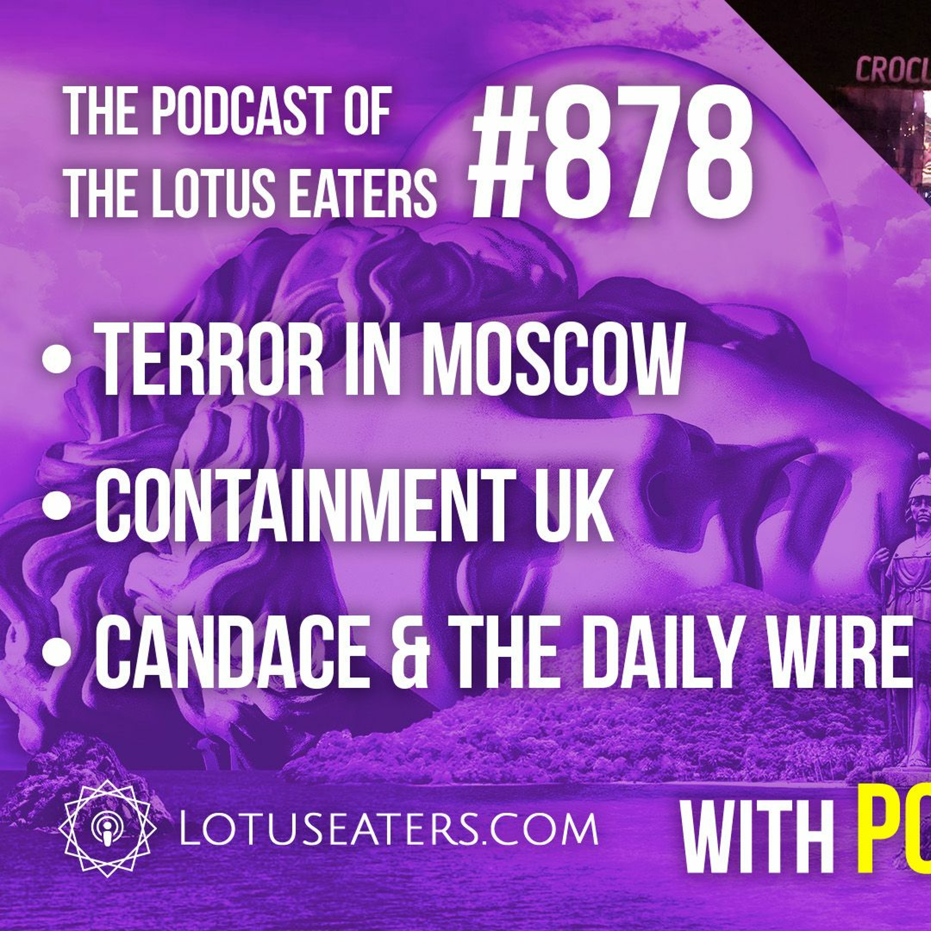 The Podcast of the Lotus Eaters #878